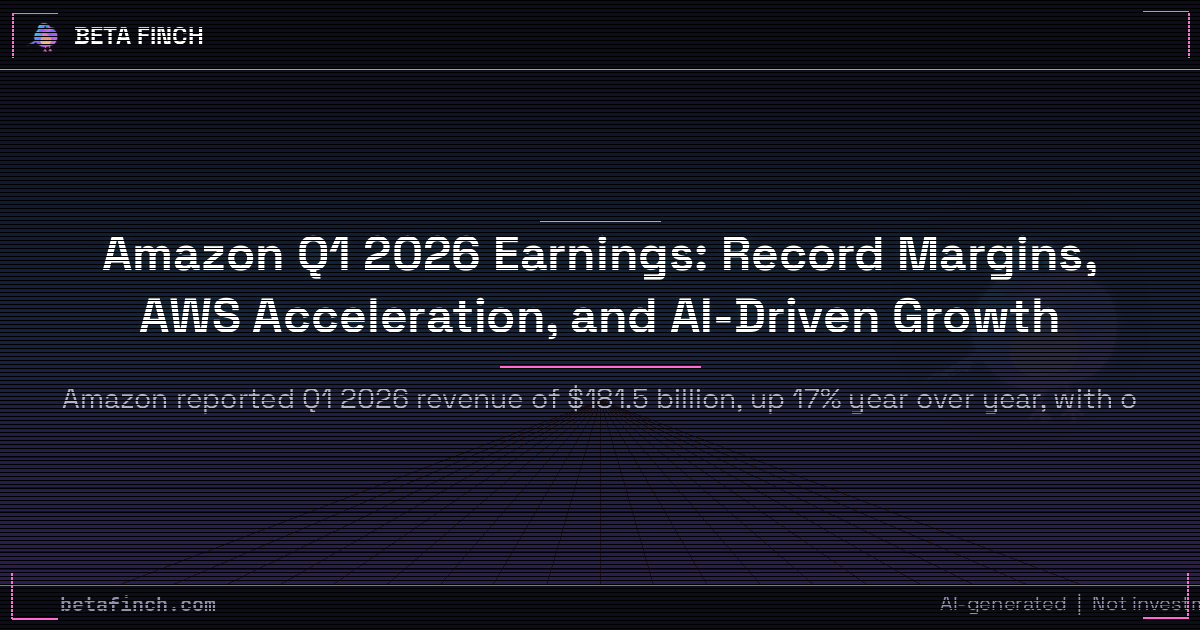 Amazon Q1 2026 Earnings: Record Margins, AWS Acceleration, and AI-Driven Growth