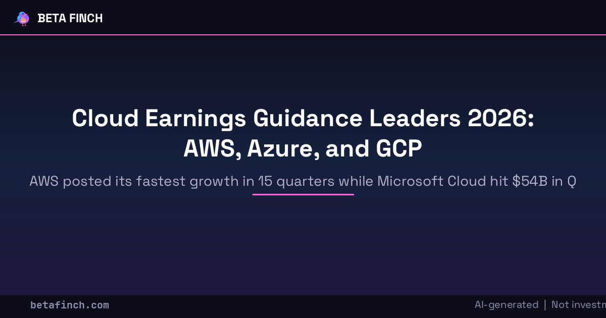 Cloud Earnings Guidance Leaders 2026: AWS, Azure, and GCP