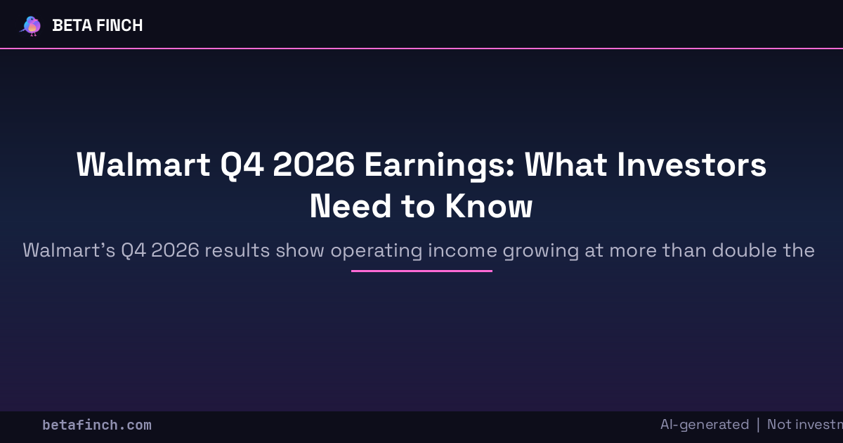 Walmart Q4 2026 Earnings: What Investors Need to Know